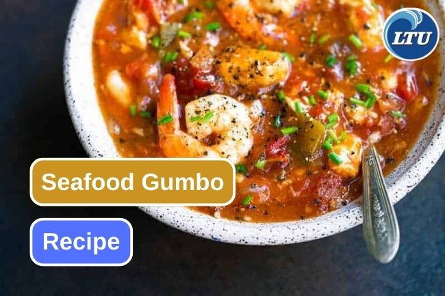 Great Comfort Food! Homemade Seafood Gumbo Recipe